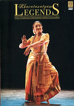Bharatanatyam Legends - Nritya Chudamani, kalaimamani Lakshmi Vishwanathan [DVD]�μ̿�1