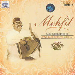 Mehlil - Rare Recordings of Ustad Bede Ghulam Ali Khan�μ̿�1