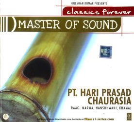 Master of Sound -  Hari prasad Chaurasia