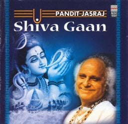 Pandit Jasraj - Shiiva Gaan
