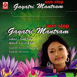 Non stop Gayatri Mantram - Vokal:Gek Tika�μ̿�2