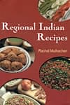 Regional Indian Recipes - Rachel Muthachen