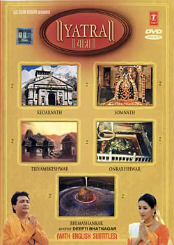 Yatra - Kedarnath, Somnath, Triyambkeshwar, Onkareshwar, Bhimashankar
