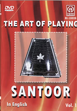 The Art of Playing Santoor Vol.1