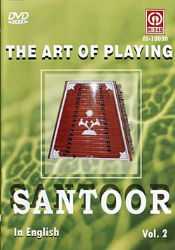 The Art of Playing Santoor Vol.2