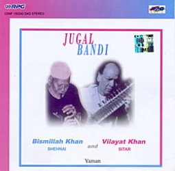 Jugal Bandi - Bismillah Khan and Vilayat Khan