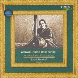 GOLDEN RAAGA COLLECTION-AshwinBhideDeshpande-Raga Multani