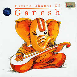 Divine Chants Of Ganesh