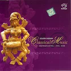 South Indian Classical Music - Instrumental - Vol. 1