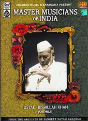 Master Musicians of India - Ustad Bismillah Khan (Shehnai)