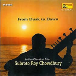From Dusk to Dawn - Subroto Roy Chowdhury