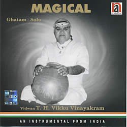 Magical - Ghatama Solo - Vidwan T.H. Vikku Vinayakram