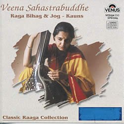Veena Sahastrabuddhe - Raga Bihag & Jog - Kauns