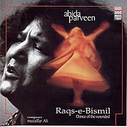 Raqs-e-Bismil - Abida Parveen