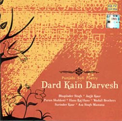 Punjabi Sufi Poetry - Dard Kain Darvesh [CD]