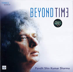 Beyond Time - Pt. Shiv Kumar Sharma
