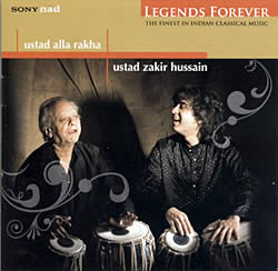 Legends Forever - Ustad Alla Rakha and Ustad Zakir Hussain
