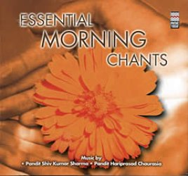 Essential Morning Chants