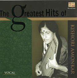 The Greatest Hits of Kishori Amonkar