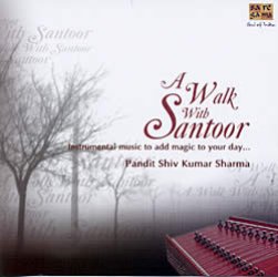 A Walk with Santoor
