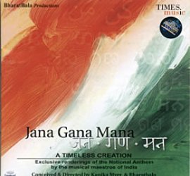 Jana Gana Mana - A Timeless Creation