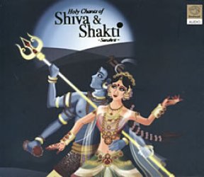 Holy Chants of Shiva and Shakti