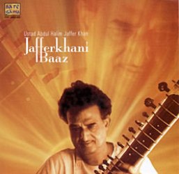 Ustad Abdul Halim Jaffer Khan - Jatterkhani Baaz