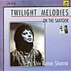 Pt. Shiv Kumar Sharma - TWILIGHT MERODIES OF THE SANTOOR