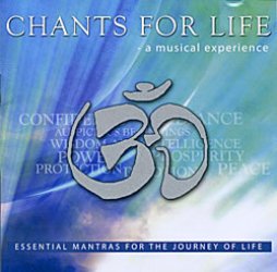 Chants of Life - a Musical Experience