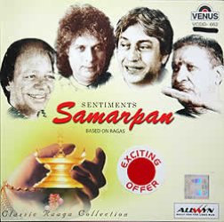 Samarpan - Based on Ragas