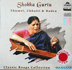 Shobha Gurutu - Thumri,Chhaiti��Dadra�μ̿�1