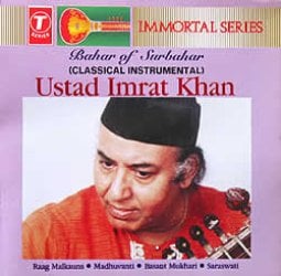Bahar of Surbahar-Ustad Imrat Khan