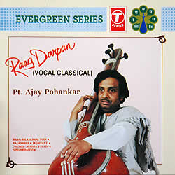 Raag Darpan - Pt.Ajay Pohankar