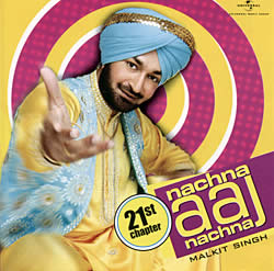 Malkit Singh - Nachna Aaj Nachna�μ̿�1