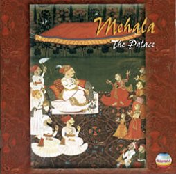 Mehala - Palace Music of Rajasthan Vol 1