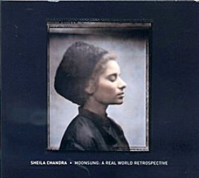 Sheila Chandra - Moonsung : A Real World Retrospective