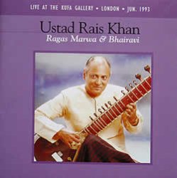 Ustad Rais Khan - Raga Marwa �� Bhairavi