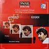 Ustad Rashid Khan - Swar Shikbar