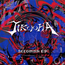 Jikooha - Seedman E.P.