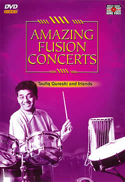 AMAZING FUSION CONCERTS - Taufiq Qureshi and friends [DVD]