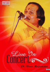 Ronu Majumdar - Live in Concert��SAGARIKA DVD��