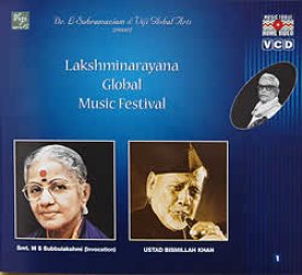 Lakshminarayana Global Music Festival - Utd. Bismillah Khan