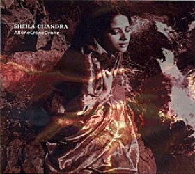 Sheila Chandra - A Bone Crone Drone