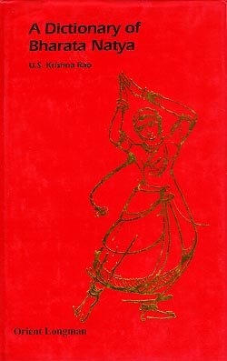 A Dictionary of Bharata Natya