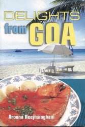 Delights from Goa - Aroona Reejhsinghami
