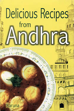 Delicious Recipes from Andhra