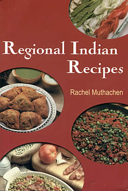 Regional Indian Recipes - Rachel Muthachen