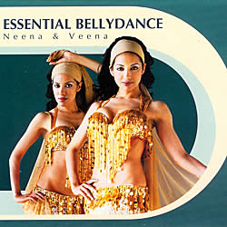 ESSENTIAL BELLYDANCE - Neena and Veena
