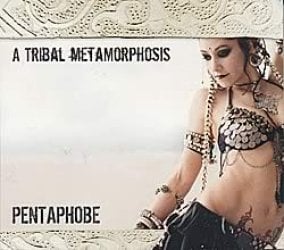 A Tribal Metamorphosis - PENTAPHOBE