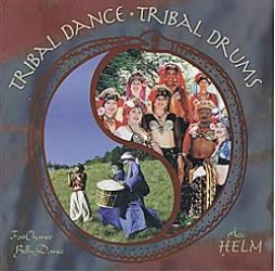 Tribal Dance * Tribal Drums - Fat Chance Belly Dance & Helm